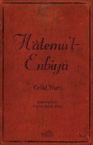 Hatemu'l - Enbiya - Celal Nuri - Endülüs