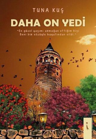 Daha On Yedi - Tunahan Kuş - İkinci Adam Yayınları