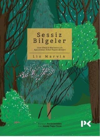 Sessiz Bilgeler - Liz Marvin - Profil Kitap Yayınevi