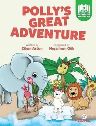 Polly's Great Adventure - Pre - Intermediate - Level 2 A2 - Çilem Artun - Redhouse Kidz Yayınları