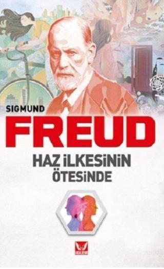 Haz İlkesinin Ötesinde - Sigmund Freud - İkilem