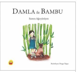 Damla ile Bambu Sumru Ağıryürüyen Kuraldışı Yayınları