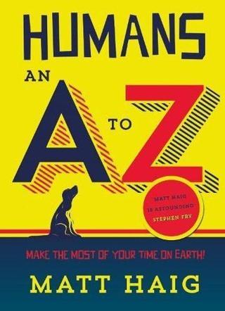 Humans: An A-Z - Matt Haig - Canongate Books