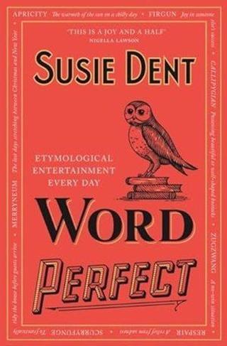 Word Perfect - Susie Dent - John Murray