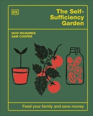 Self-Sufficiency Garden - Huw Richards - Dorling Kindersley Ltd