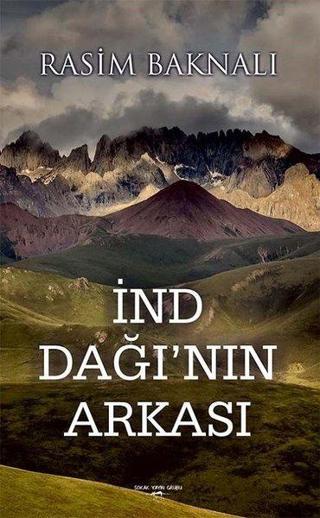 İnd Dağı'nın Arkası - Rasim Baknalı - Sokak Kitapları Yayınları