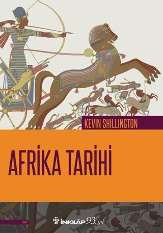 Afrika Tarihi - Kevin Shillington - İnkılap Kitabevi Yayınevi
