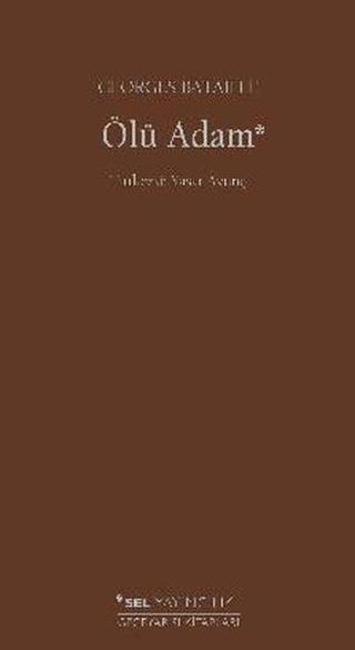 Ölü Adam - Georges Bataille - Sel Yayıncılık