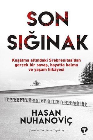 Son Sığınak - Hasan Nuhanoviç - Turkuvaz Kitap