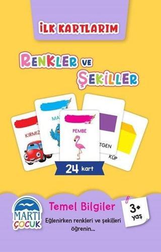 Renkler ve Şekiller - İlk Kartlarım 3+ Yaş - Kolektif  - Martı Yayınları Yayınevi