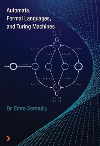 Automata Formal Languages and Turing Machines - Emre Sermutlu - Cinius Yayınevi