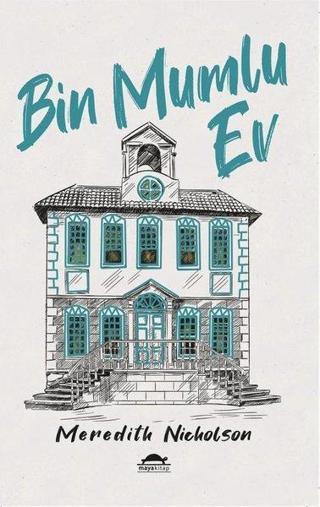 Bin Mumlu Ev - Meredith Nicholson - Maya Kitap