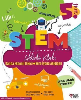 5.Sınıf STEM Aktivite Kitabı - Dalida Ekbenli Dikici - Masalperest