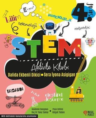 4.Sınıf STEM Aktivite Kitabı - Dalida Ekbenli Dikici - Masalperest