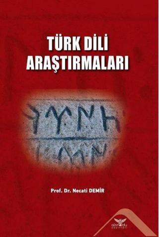 Türk Dili Araştırmaları - Necati Demir - Altınordu