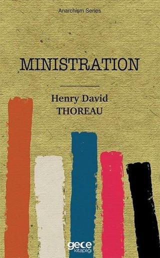 Ministration - Anarchism Series - Henry David Thoreau - Gece Kitaplığı