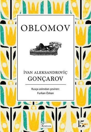 Oblomov - Bez Ciltli - İvan Aleksandroviç Gonçarov - Koridor Yayıncılık
