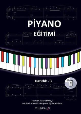 Piyano Eğitimi - Hazırlık 3 - Elvan Gezek Yurtalan - Cinius Yayınevi