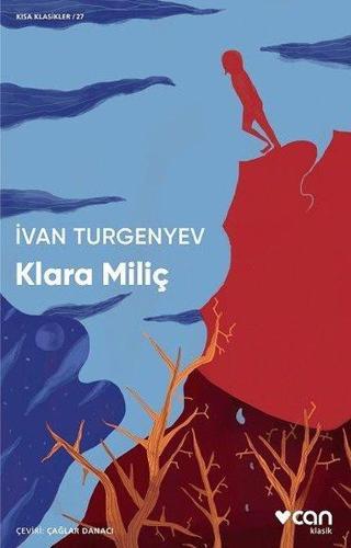 Klara Miliç - Kısa Klasikler 27 - İvan Turgenyev - Can Yayınları
