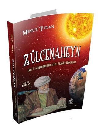 Zülcenaheyn - Mesut Turan - Mihrabad Yayınları