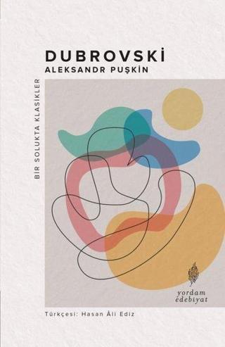 Dubrovski - Bir Solukta Klasikler Aleksandr Puşkin Yordam Edebiyat