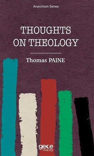 Thoughts on Theology - Thomas Paine - Gece Kitaplığı