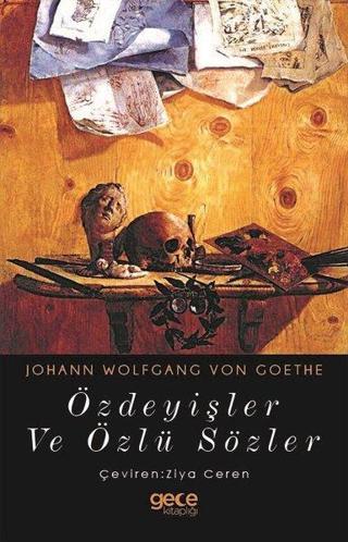 Özdeyişler ve Özlü Sözler - Johann Wolfgang Von Goethe - Gece Kitaplığı