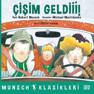 Çişim Geldiii! - Munsch Klasikleri - Robert Munsch - Nota Bene Yayınları