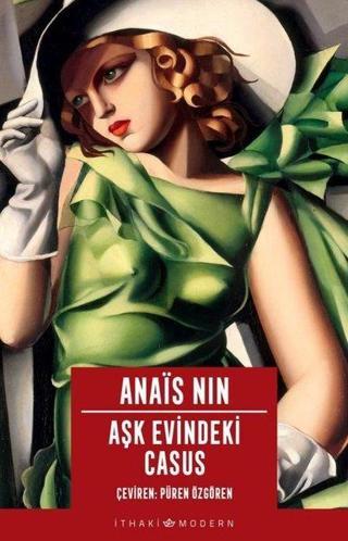 Aşk Evindeki Casus - Anais Nin - İthaki Yayınları