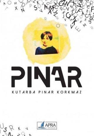Pınar - Kutarba Pınar Korkmaz - Apra Yayıncılık