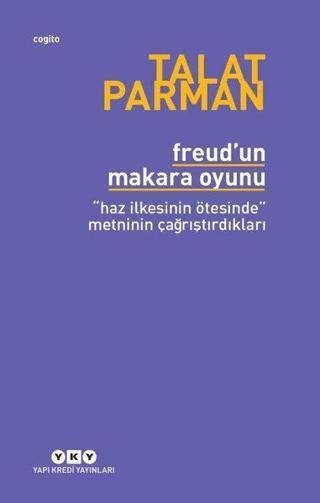 Freudun Makara Oyunu - Talat Parman - Yapı Kredi Yayınları