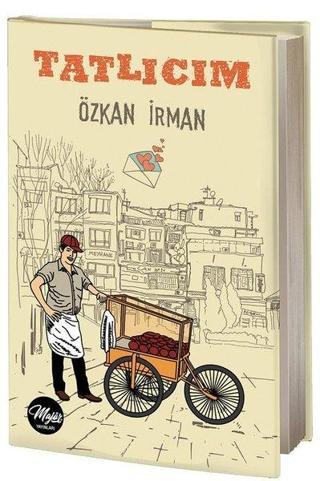 Tatlıcım - Özkan İrman - Majör Yayınları