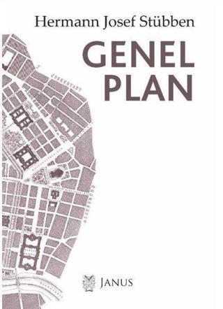 Genel Plan - Hermann Josef Stübben - Janus Yayıncılık