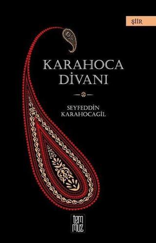 Karahoca Divanı - Seyfeddin Karahocagil - Temmuz