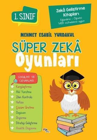 Süper Zeka Oyunları 1. Sınıf - Mehmet Esabil Yurdakul - Pia