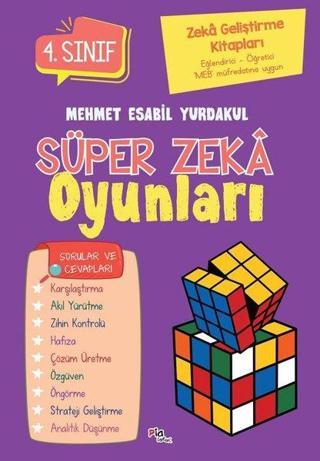 Süper Zeka Oyunları 4. Sınıf - Mehmet Esabil Yurdakul - Pia