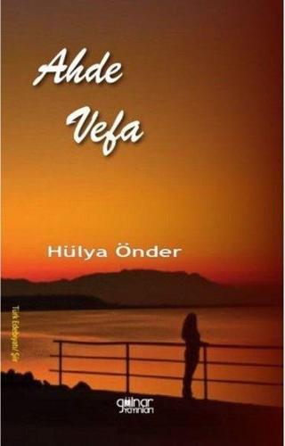 Ahde Vefa - Hülya Önder - Gülnar Yayınları