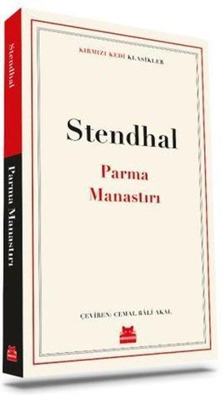 Parma Manastırı - Kırmızı Kedi Klasikler - Henri Beyle Stendhal - Kırmızı Kedi Yayınevi