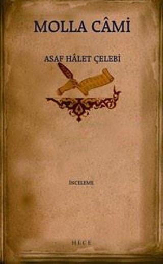 Molla Cami - Asaf Halet Çelebi - Hece Yayınları