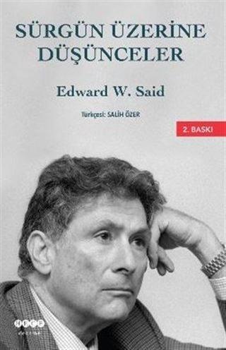 Sürgün Üzerine Düşünceler - Edward W. Said - Hece Yayınları