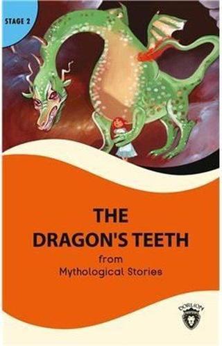 The Dragons Teeth - Stage 2 - Mythological Stories - Dorlion Yayınevi