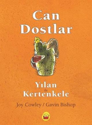 Can Dostlar Yılan ile Kertenkele - Joy Cowley - Kuraldışı Yayınları