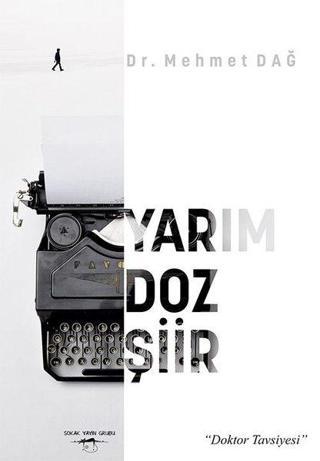 Yarım Doz Şiir - Mehmet Dağ - Sokak Kitapları Yayınları
