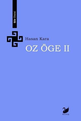 Oz Öge - 2 - Hasan Kara - Anima