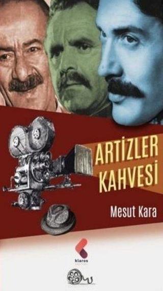 Artizler Kahvesi - Mesut Kara - Klaros Yayınları