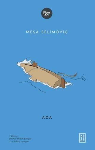 Ada - Meşa Selimoviç - Ketebe