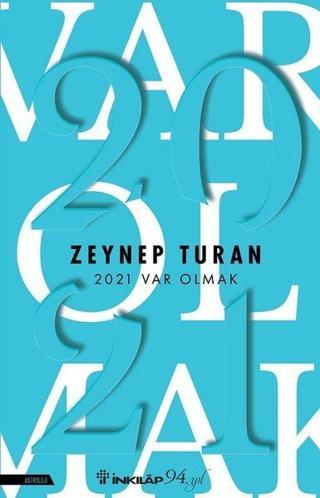 2021 Var Olmak - Zeynep Turan - İnkılap Kitabevi Yayınevi