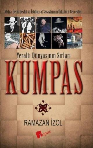 Kumpas - Yeraltı Dünyasının Sırları - Ramazan İzol - Lopus