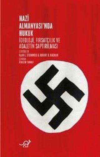 Nazi Almanyasında Hukuk - Alan E. Steinweis - Zoe Kitap