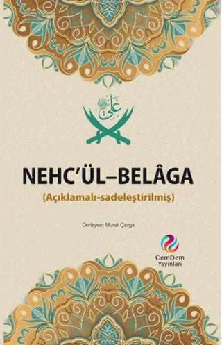 Nehcül Belaga - Açıklamalı Sadeleştirilmiş - Kolektif  - CemDem Yayınları